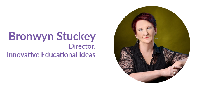 Dr. Bronwyn Stuckey, Director, Innovative Educational Ideas