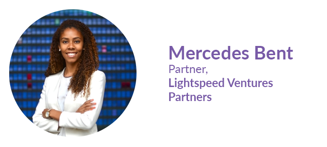Mercedes Bent, Partner, Lightspeed Ventures Partners